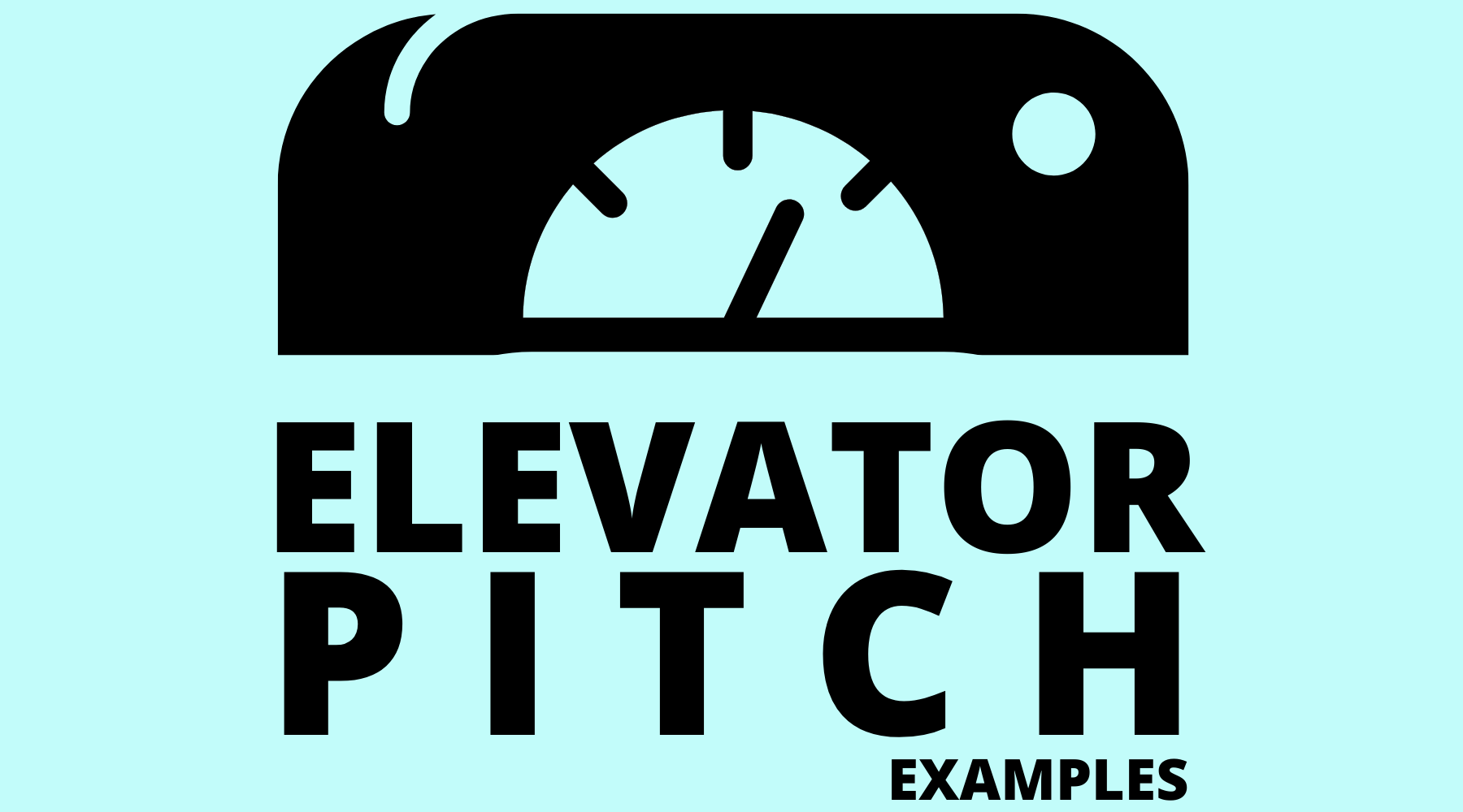 Examples of Elevator pitches and How It Can Prove to Be a Game Changer