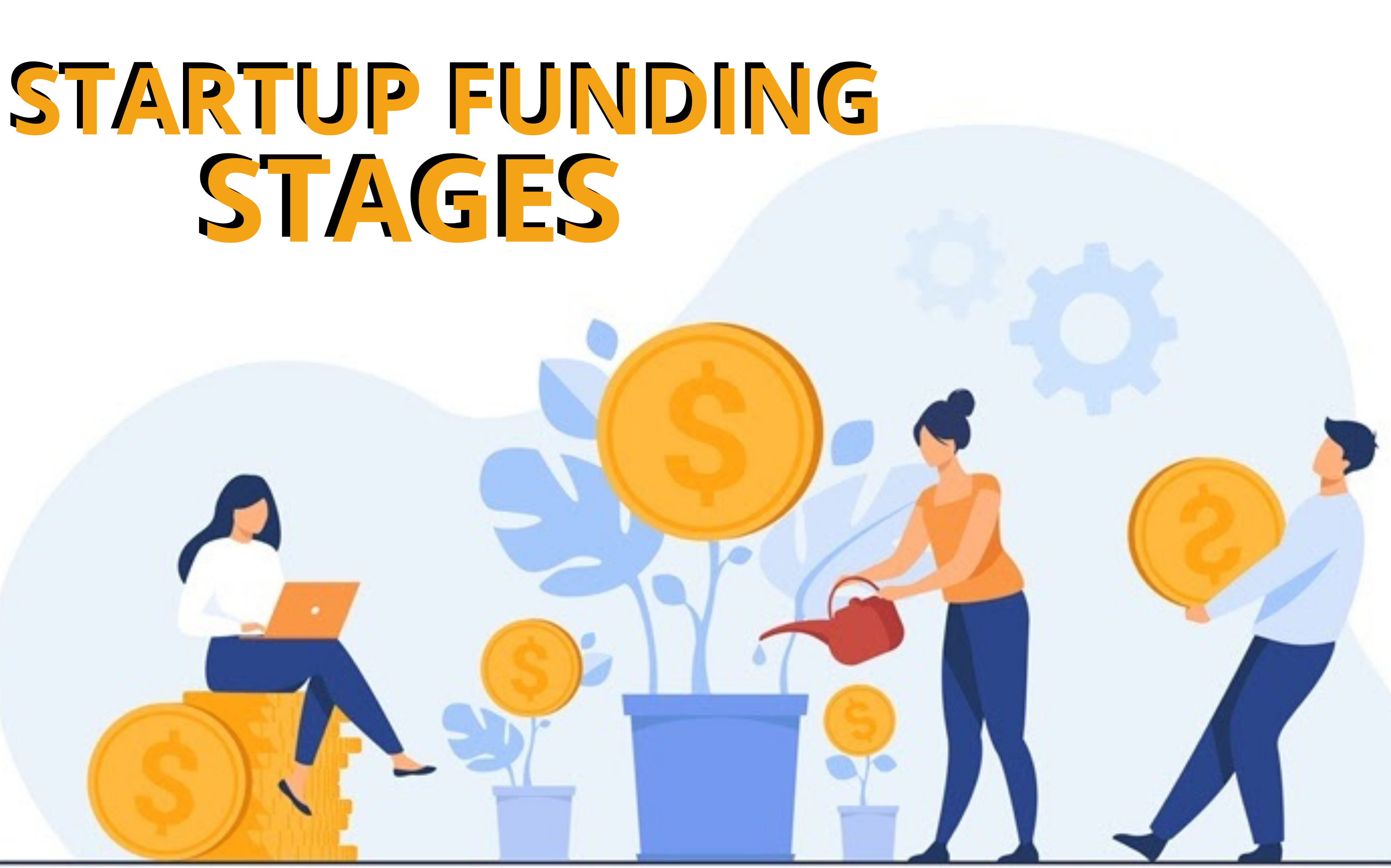 A Step By Step Illustration of Startup Funding Stages