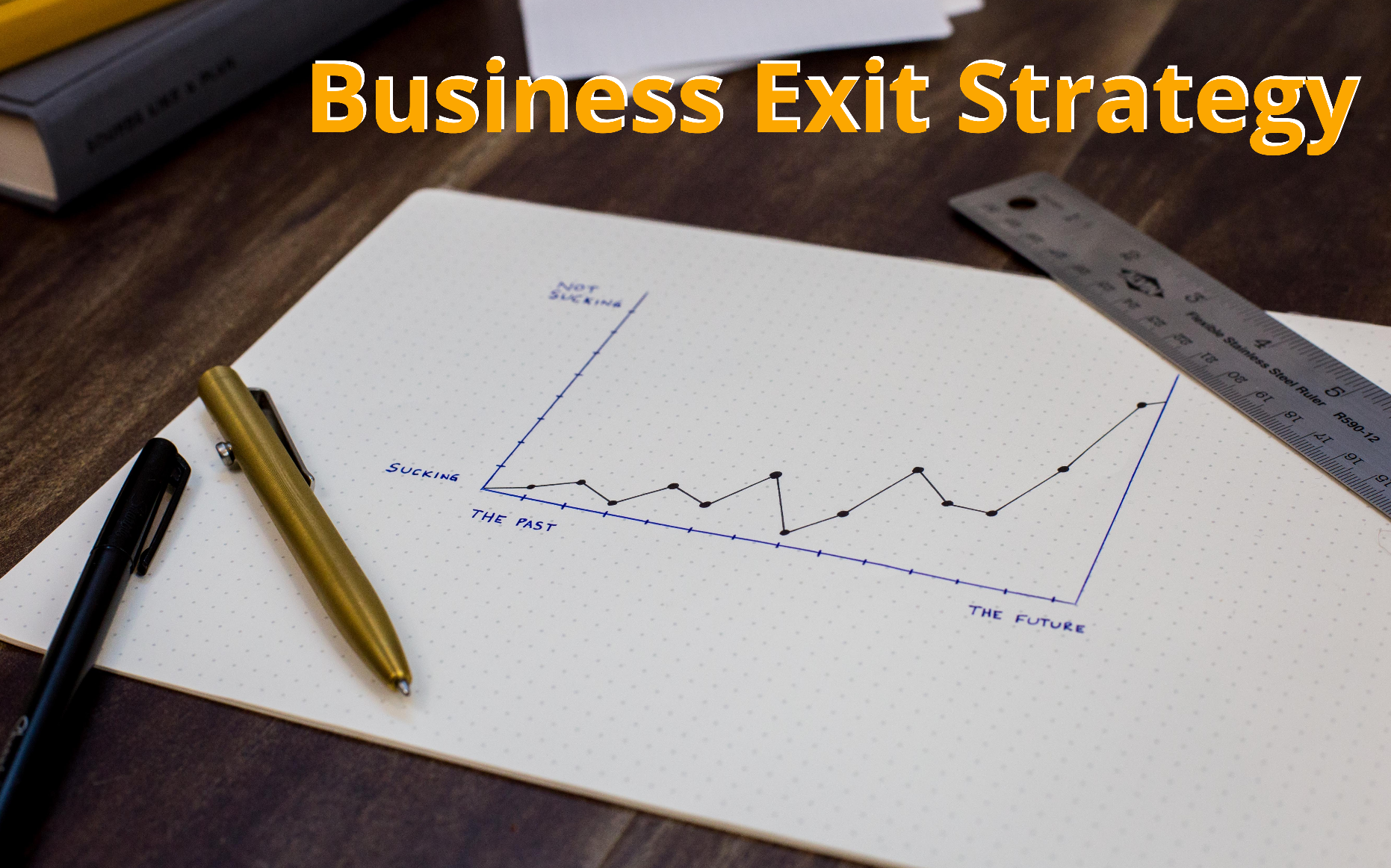What is a Business Exit Strategy? Some of the Top Business Exit Strategies