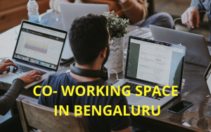 co-working space in Bangalore, Co working space in Bangalore, Co working space in HSR layout Bangalore, Co working space in Bangalore JP Nagar, co-working space in Bangalore price