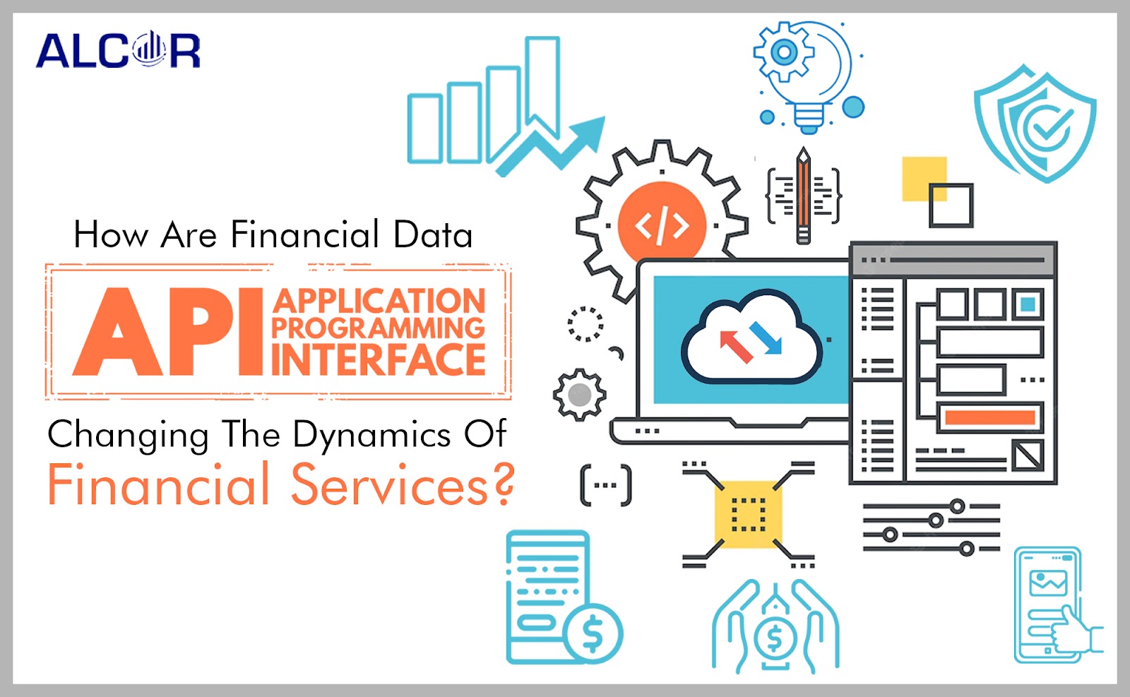 How Are Financial Data APIs Changing The Dynamics Of Financial Services?
