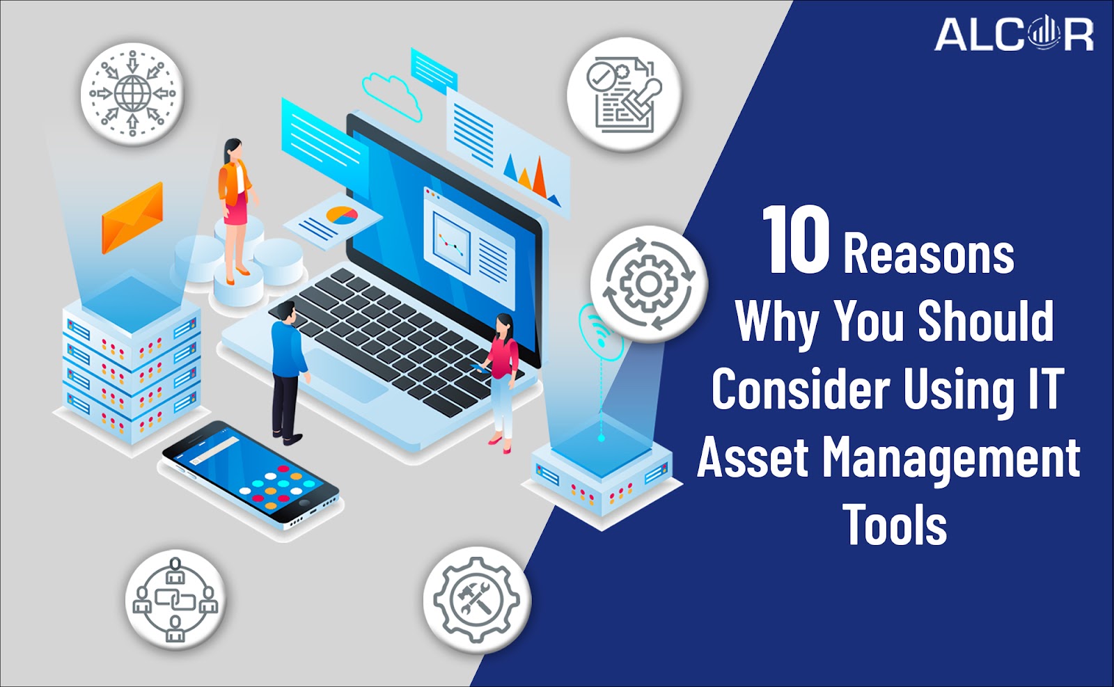 10 Reasons Why You Should Consider Using IT Asset Management Tools