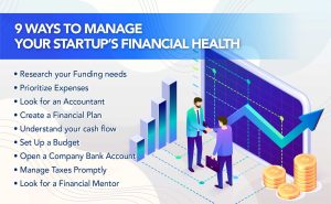 9 Ways To Manage Your Startup’s Financial Health